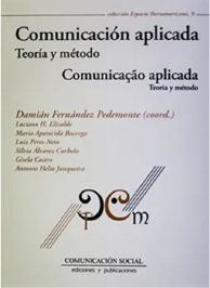 Fernández Pedemonte, Damián (editor). Comunicación aplicada. Teoría y método.